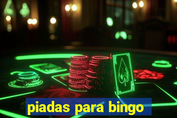 piadas para bingo