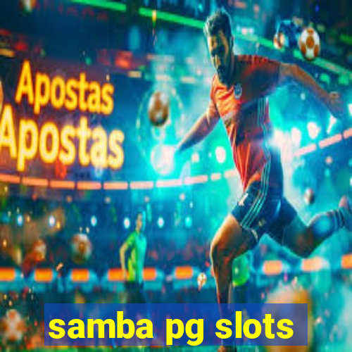 samba pg slots