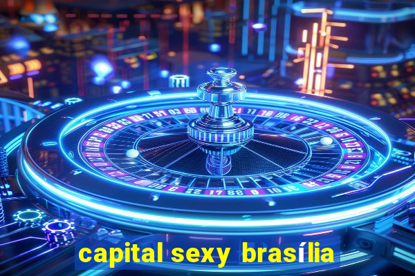 capital sexy brasília