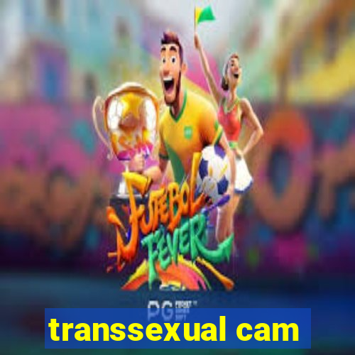 transsexual cam