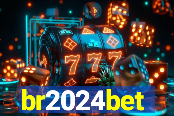 br2024bet