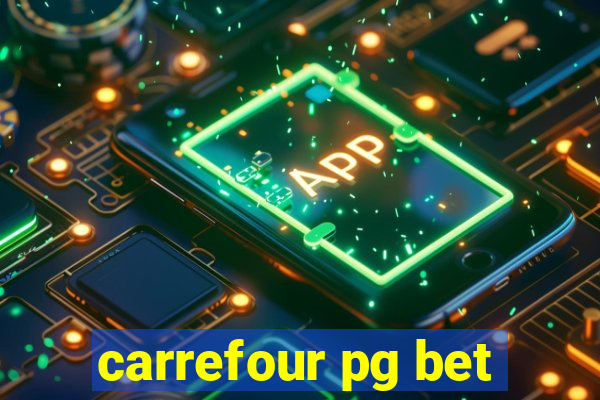 carrefour pg bet