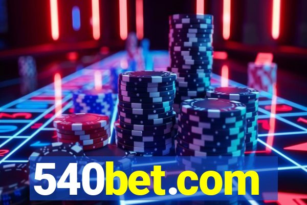 540bet.com