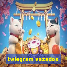 twlegram vazados