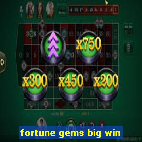 fortune gems big win