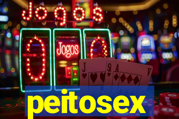 peitosex