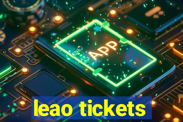 leao tickets