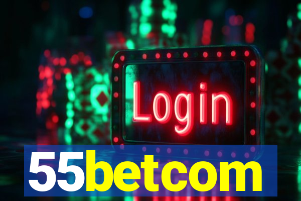 55betcom