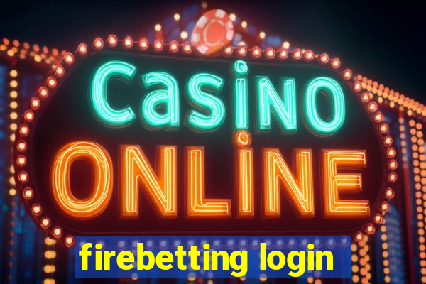 firebetting login