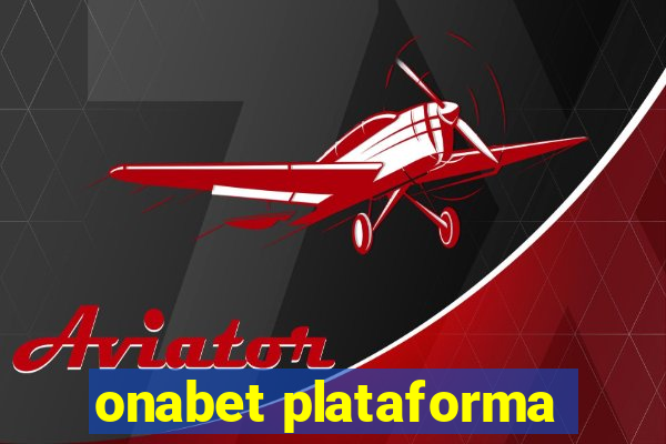 onabet plataforma