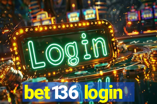 bet136 login