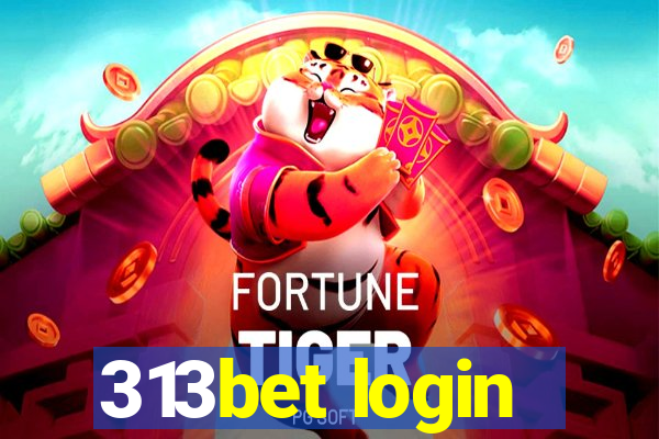 313bet login