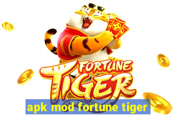 apk mod fortune tiger