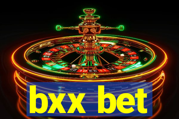 bxx bet