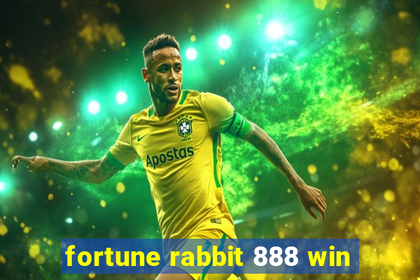 fortune rabbit 888 win