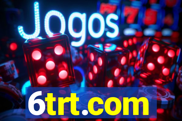 6trt.com