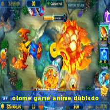 otome game anime dublado