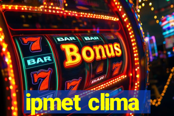 ipmet clima