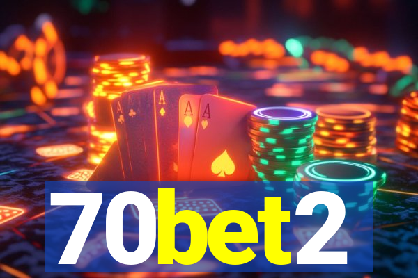 70bet2