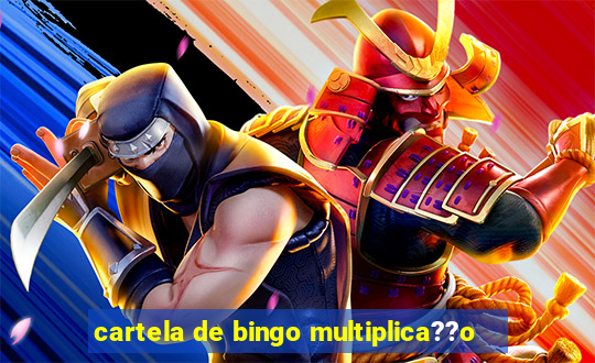 cartela de bingo multiplica??o