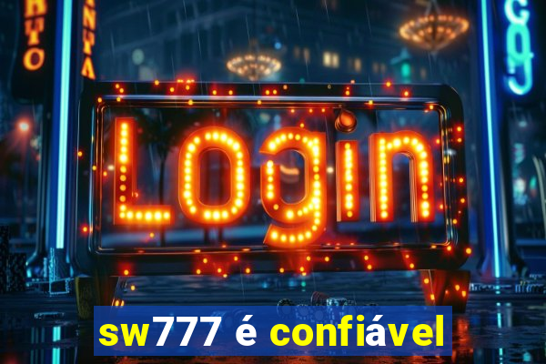 sw777 é confiável