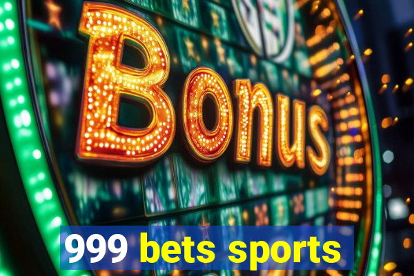 999 bets sports