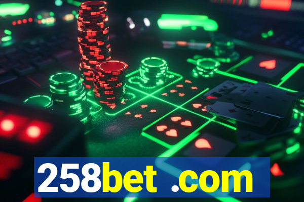 258bet .com