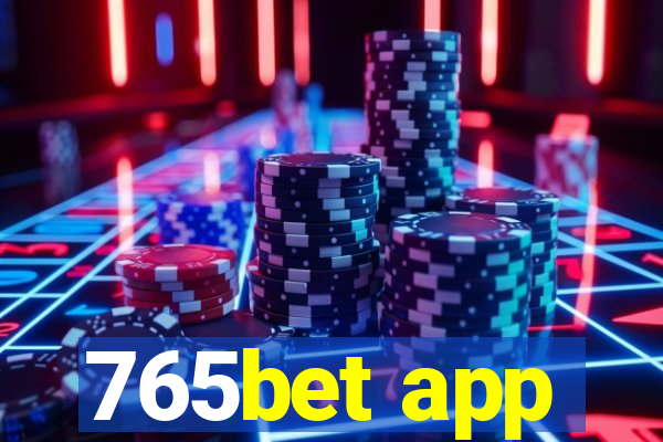 765bet app