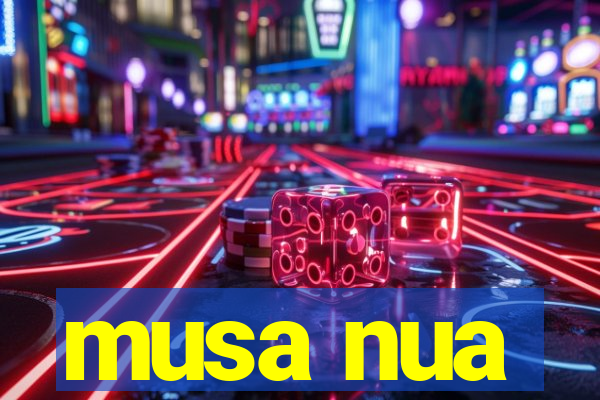 musa nua