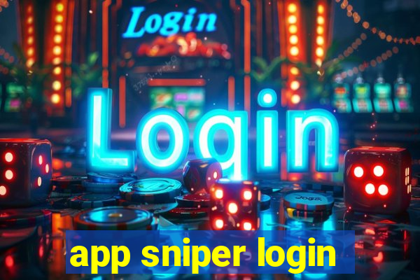 app sniper login