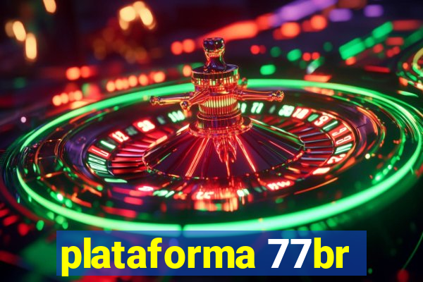 plataforma 77br