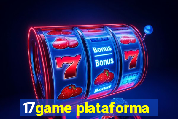 17game plataforma