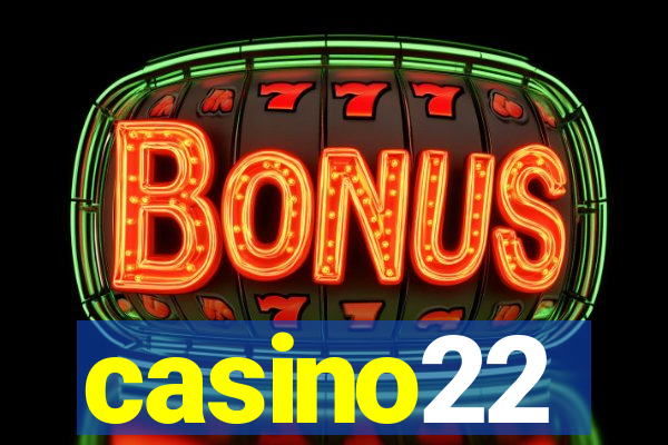 casino22