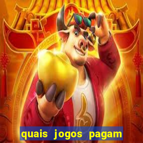 quais jogos pagam de verdade