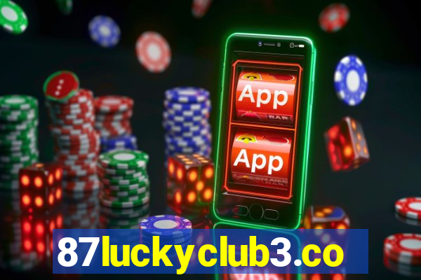 87luckyclub3.com