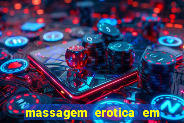 massagem erotica em porto alegre