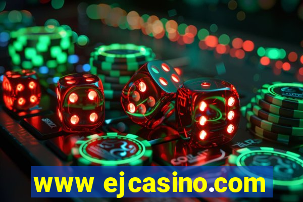 www ejcasino.com