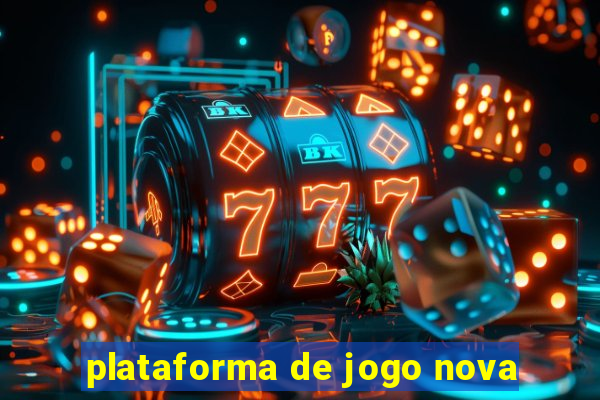 plataforma de jogo nova