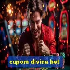 cupom divina bet