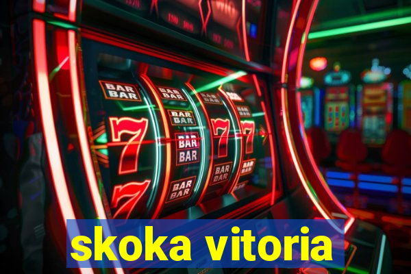 skoka vitoria