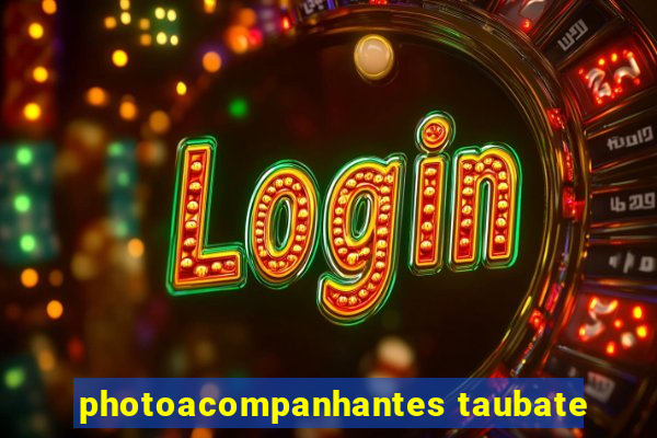 photoacompanhantes taubate