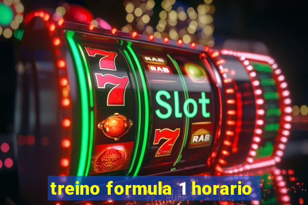 treino formula 1 horario