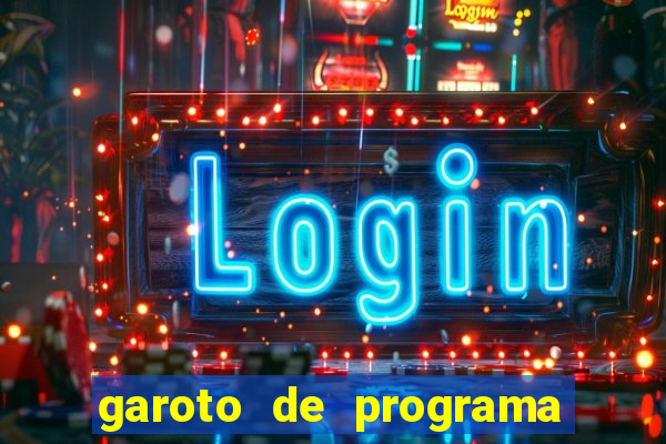 garoto de programa zona leste