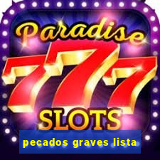 pecados graves lista