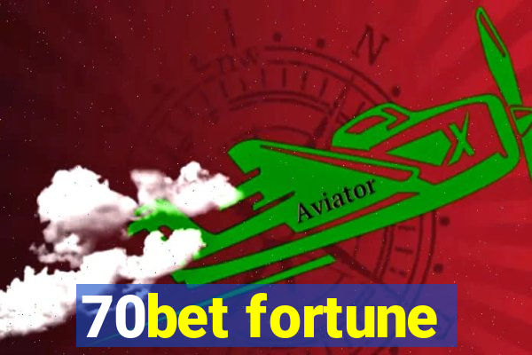 70bet fortune