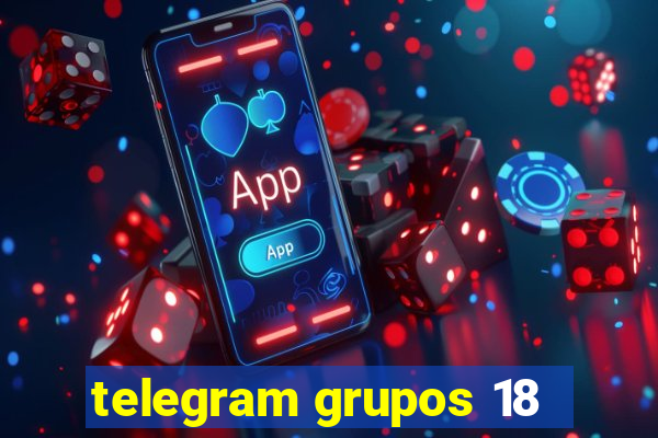 telegram grupos 18