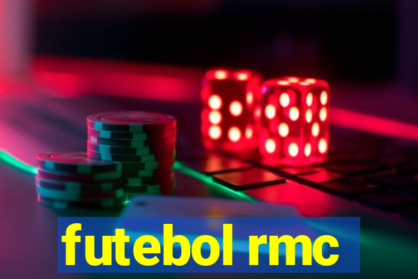 futebol rmc