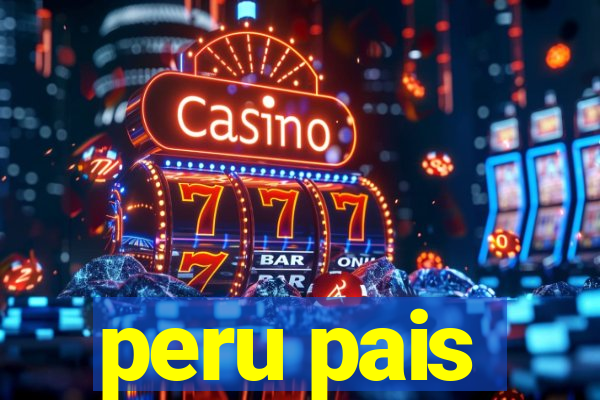 peru pais