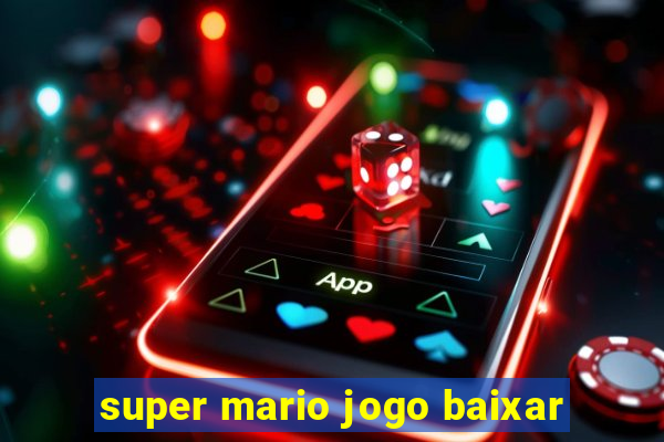 super mario jogo baixar