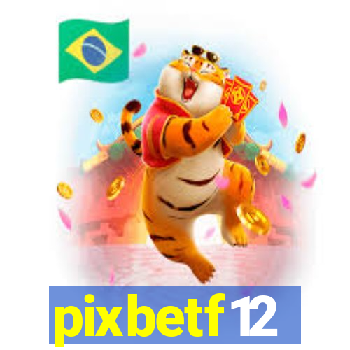 pixbetf12